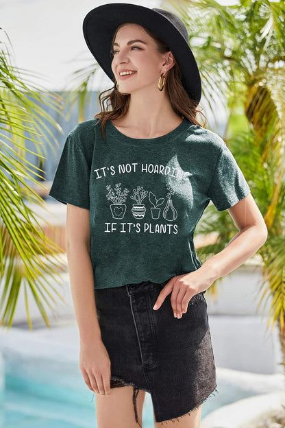 Plant Shirt Women Its Not Hoarding If Its Plants T-Shirt Funny Plant Lover Gift Tee Crazy Plant Lady Tops